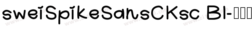sweiSpikeSansCKsc Bl字体转换
